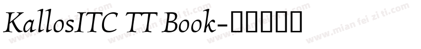 KallosITC TT Book字体转换